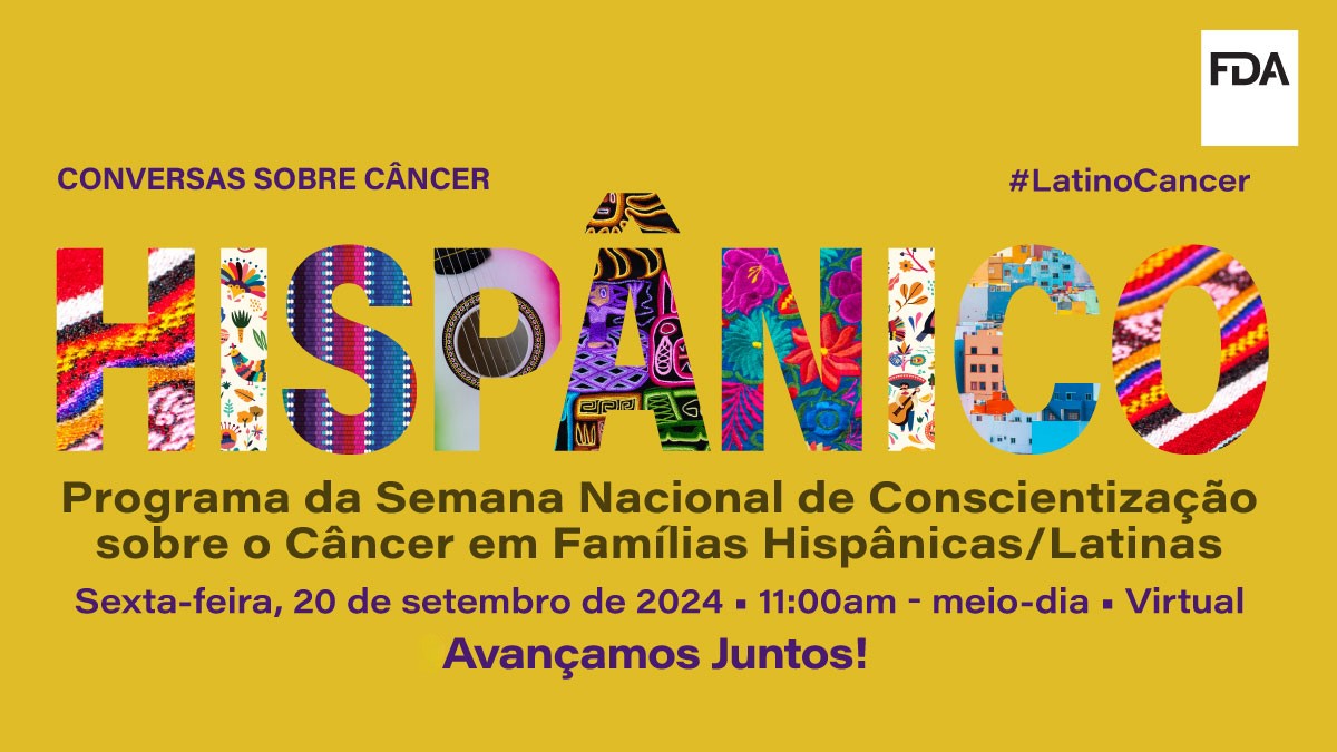 primeira Semana do Programa Nacional de Conscientização sobre o Câncer em Famílias Hispânicas/Latinas de 20 a 26 de setembro de 2024 </p>