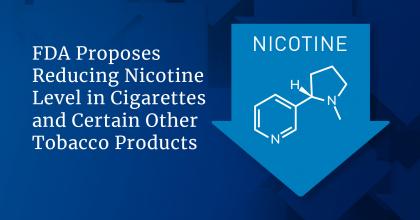 FDA proposes reducing nicotine in cigarettes and in other products