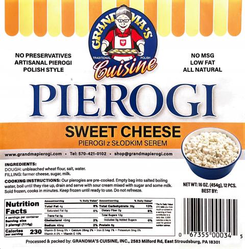 Label - GRANDMA’S Cuisine, PIEROGI, SWEET CHEESE, NET WT 16 OZ., Processed and packaged by: GRANDMA’S CUISINE, INC.